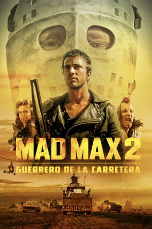 Mad Max II. El guerrero de la carretera (1981)